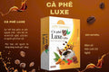 LUXE COFFEE - cafe giảm cân